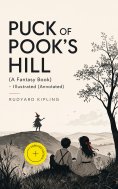 ebook: Puck of Pook's Hill (A Fantasy Book) - Illustrated (Annotated)