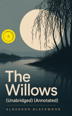 ebook: The Willows (Unabridged) (Annotated)
