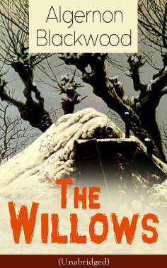 ebook: The Willows (Unabridged)