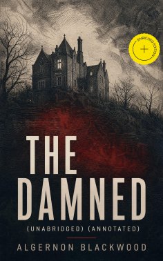 ebook: The Damned (Unabridged) (Annotated)