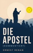 eBook: Die Apostel (Kommentiert)