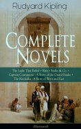 ebook: Complete Novels of Rudyard Kipling: The Light That Failed + Kim + Stalky & Co. + Captain Courageous 