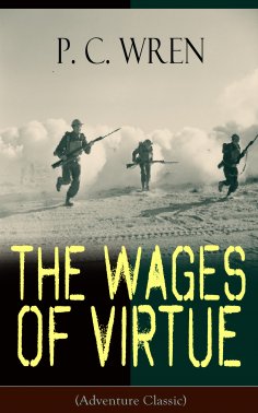 eBook: The Wages of Virtue (Adventure Classic)