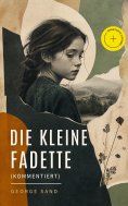 eBook: Die kleine Fadette (Kommentiert)