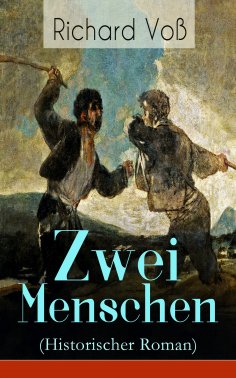 eBook: Zwei Menschen (Historischer Roman)