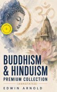 ebook: Buddhism & Hinduism Premium Collection (Annotated)
