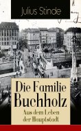 eBook: Die Familie Buchholz - Aus dem Leben der Hauptstadt