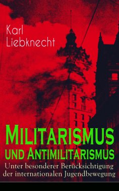 ebook: Militarismus und Antimilitarismus