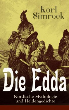 ebook: Die Edda - Nordische Mythologie und Heldengedichte