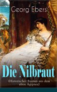 eBook: Die Nilbraut (Historischer Roman aus dem alten Ägypten)