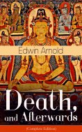 eBook: Death, and Afterwards (Complete Edition)