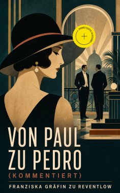 eBook: Von Paul zu Pedro (Kommentiert)
