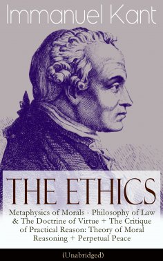 ebook: The Ethics of Immanuel Kant (Annotated)