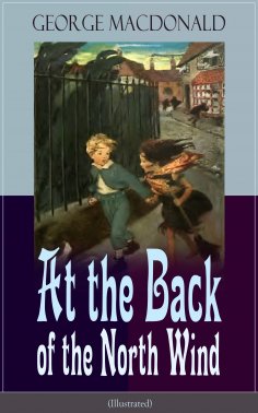 eBook: At the Back of the North Wind (Illustrated)