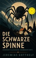 ebook: Die schwarze Spinne (Horror-Klassiker) (Kommentiert)