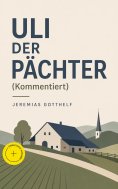 ebook: Uli der Pächter (Kommentiert)