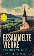 ebook: Gesammelte Werke (Kommentiert)