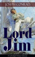 ebook: Lord Jim (Unabridged Deluxe Edition)