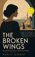 ebook: The Broken Wings (Illustrated) (Annotated)