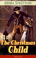 eBook: The Christmas Child (Illustrated)