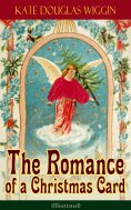 ebook: The Romance of a Christmas Card (Illustrated)