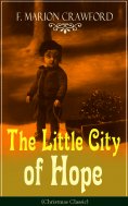 ebook: The Little City of Hope (Christmas Classic)