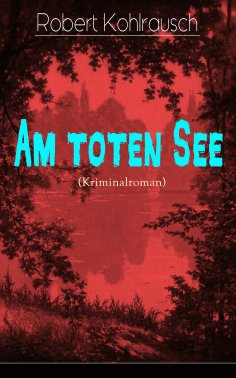 ebook: Am toten See (Kriminalroman)