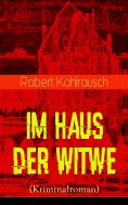 eBook: Im Haus der Witwe (Kriminalroman)