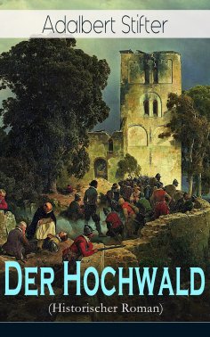 ebook: Der Hochwald (Historischer Roman)