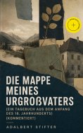 eBook: Die Mappe meines Urgroßvaters (Ein Tagebuch aus dem Anfang des 18. Jahrhunderts) (Kommentiert)