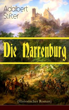 eBook: Die Narrenburg (Historischer Roman)