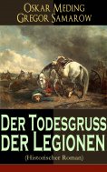 eBook: Der Todesgruß der Legionen (Historischer Roman)