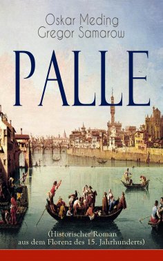 eBook: Palle (Historischer Roman aus dem Florenz des 15. Jahrhunderts)