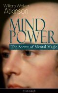 eBook: MIND POWER: The Secret of Mental Magic (Unabridged)