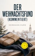 eBook: Der Weihnachtsfund (Kommentiert)