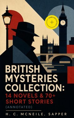 ebook: British Mysteries Collection: 14 Novels & 70+ Short Stories (Annotated)