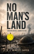 ebook: No Man's Land (Unabridged) (Annotated)