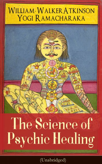 Уильям уокер аткинсон книги. Yogi Ramacharaka. Хатха-йога Уильям Уокер Аткинсон. Кибалион Уильям Уокер Аткинсон книга. Вильям Волкер Аткинсон-Джнана-йога.