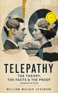 ebook: TELEPATHY - The Theory, the Facts & the Proof (Annotated)