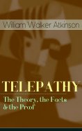 eBook: TELEPATHY - The Theory, the Facts & the Proof