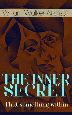 ebook: THE INNER SECRET - That something within