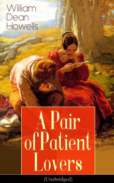 eBook: A Pair of Patient Lovers (Unabridged)