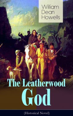 eBook: The Leatherwood God (Historical Novel)