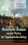 eBook: Historische Romane von den Wirren der Napoleonischen Kriege: Vor dem Sturm + Schach von Wuthenow