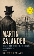 eBook: Martin Salander (Klassiker des Heimatromans) (Kommentiert)