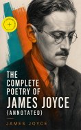 ebook: The Complete Poetry of James Joyce (Annotated)