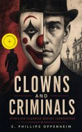 ebook: CLOWNS AND CRIMINALS (Thriller Classics Series) (Annotated)