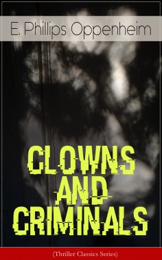 eBook: CLOWNS AND CRIMINALS (Thriller Classics Series)