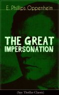 eBook: THE GREAT IMPERSONATION (Spy Thriller Classic)