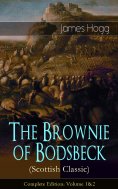 ebook: The Brownie of Bodsbeck (Scottish Classic) - Complete Edition: Volume 1&2